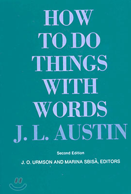 How to Do Things with Words