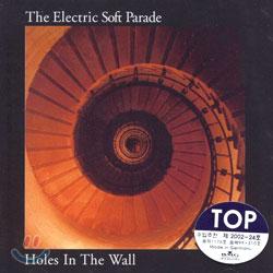 The Electric Soft Parade - Holes In The Wall