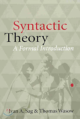 Syntactic Theory: A Formal Introduction