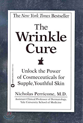 The Wrinkle Cure: Unlock the Power of Cosmeceuticals for Supple, Youthful Skin