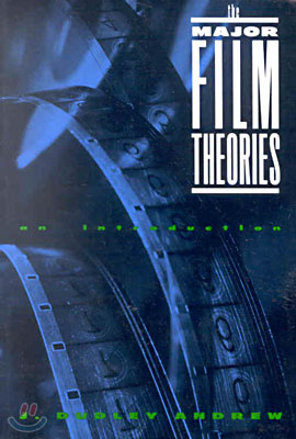 The Major Film Theories: An Introduction