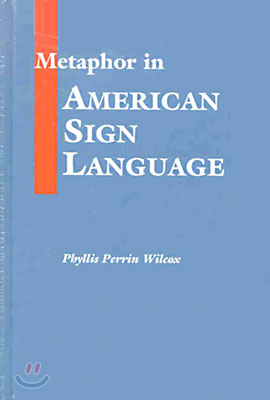 Metaphor in American Sign Language