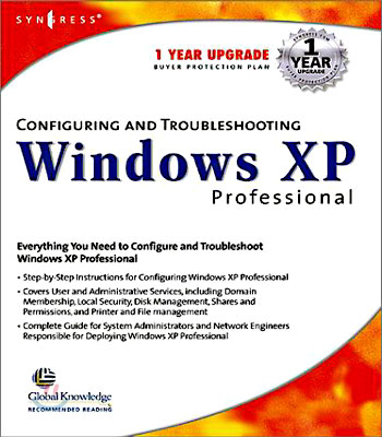 Configuring and Troubleshooting Windows XP Professional (With CD-ROM)