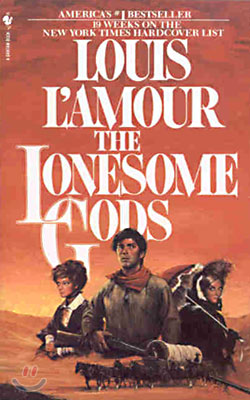 The Lonesome Gods: An Epic Novel of the California Desert