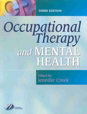 Occupational Therapy and Mental Health,3rd edition (Paperback)