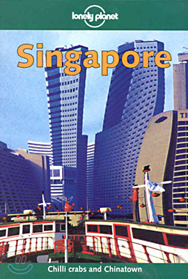 Singapore (Lonely Planet Travel Guides)