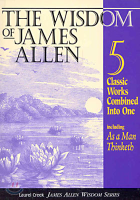 The Wisdom of James Allen