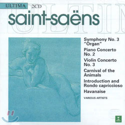 Saint-Saens : The Carnival Of The AnimalsㆍSymphony No.3ㆍConcerto No.2