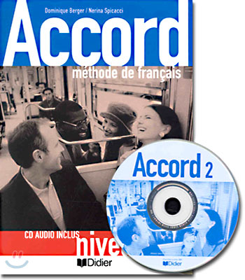 Accord 2 - Methode de Francais avec Audio CD