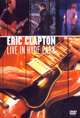 Eric Clapton - Live In Hyde Park