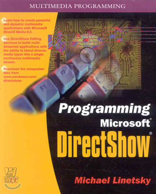 Programming Microsoft DirectShow (Paperback)