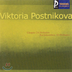 ChopinㆍRachmaninov : 24 Preludes &amp; 10 Preludes : Viktoria Postnikova
