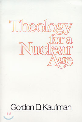 Theology for a Nuclear Age