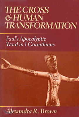 The Cross and Human Transformation