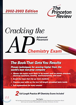 Cracking the Ap Chemistry Exam 2002-2003