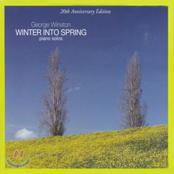 George Winston - Winter Into Spring (20th Anniversary Edition)