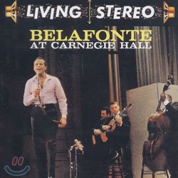 Harry Belafonte - Belafonte At Carnegie Hall