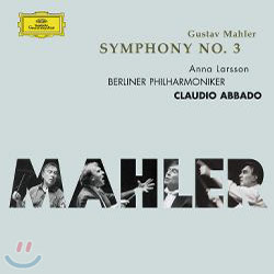 Claudio Abbado 말러: 교향곡 3번 (Mahler: Symphony No.3) 클라우디오 아바도