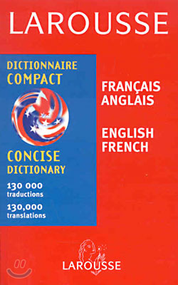 Larousse Concise French/English-English/French Dictionary