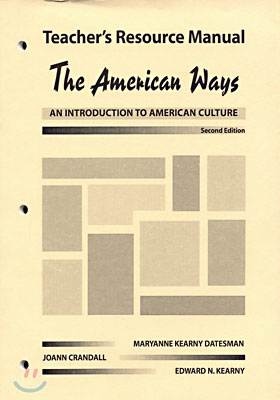 The American Ways: Teahcer&#39;s Resource Manual