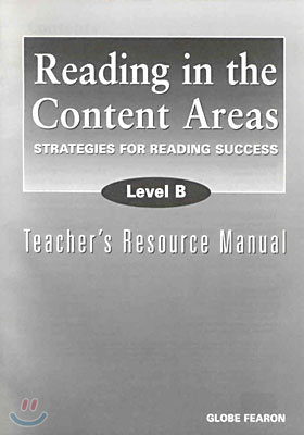 Reading in the Content Areas Level B : Teacher's Resource Manual