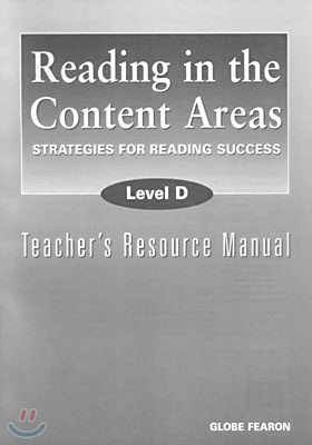 Reading in the Content Areas Level D : Teacher&#39;s Resource Manual