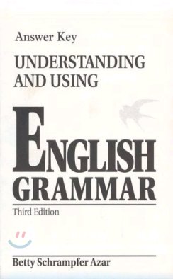 Understanding and Using English Grammar : Answer Key