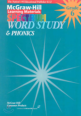McGraw-Hill Spectrum Word Study & Phonics : Grade 6