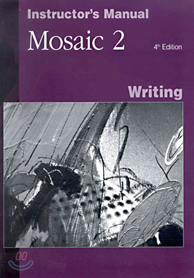 Mosaic 2 Writing : Instructor&#39;s Manual