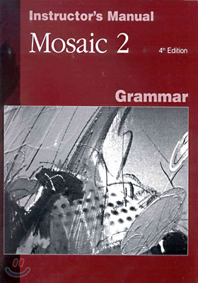 Mosaic 2 Grammar : Instructor&#39;s Manual