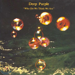 Deep Purple - Who Do We Think We Are