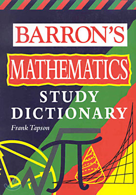 Barron&#39;s Math Study Dictionary