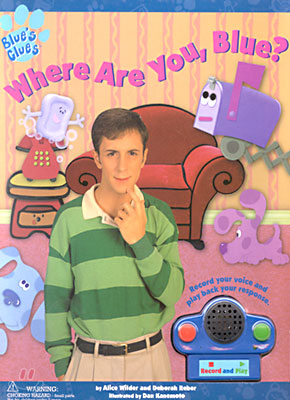 (Blue&#39;s Clues) Where Are you, Blue?