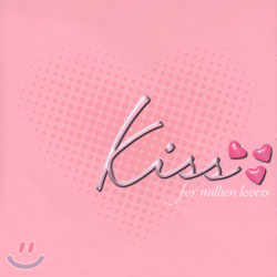 Kiss / For Million Lovers