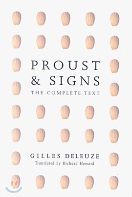 Proust and Signs : The Complete Text