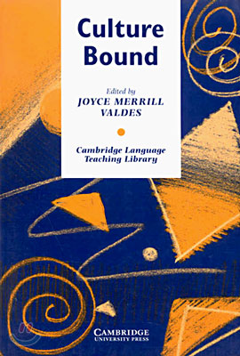 Culture Bound : Bridging the Cultural Gap in Language Teaching (Paperback)