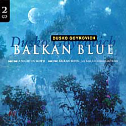 Dusko Goykovich - Balkan Blue