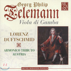 Telemann : &quot;Viola Di Gamba&quot; : Lorenz DuftschmidㆍArmonico Tributo Austria