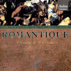 Romantique 2 - Frenesie &amp; Exotisme