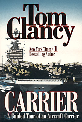 Carrier: A Guided Tour of an Aircraft Carrier