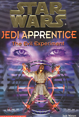 (Star Wars: Jedi Apprentice 12) The Evil Experiment
