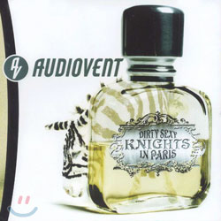 Audiovent - Dirty Sexy Knights In Paris