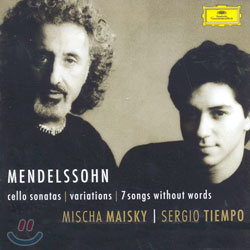 Mendelssohn : SonatasㆍVariationsㆍ7 Songs Without Words : Mischa MaiskyㆍSergio Tiempo