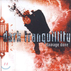 Dark Tranquillity - Damage Done