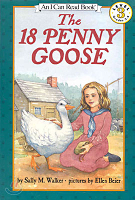 [I Can Read] Level 3 : The 18 Penny Goose