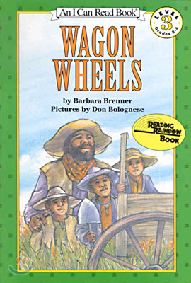 [I Can Read] Level 3 : Wagon Wheels