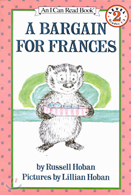 [I Can Read] Level 2 : A Bargain for Frances