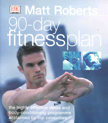 Matt Roberts 90-day Fitness Plan