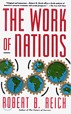 The Work of Nations: Preparing Ourselves for 21st Century Capitalis