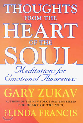 Thoughts from the Heart of the Soul: Meditations on Emotional Awareness